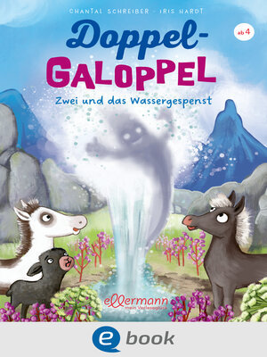 cover image of Doppel-Galoppel 2. Zwei und das Wassergespenst